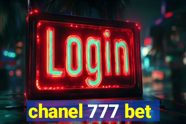 chanel 777 bet